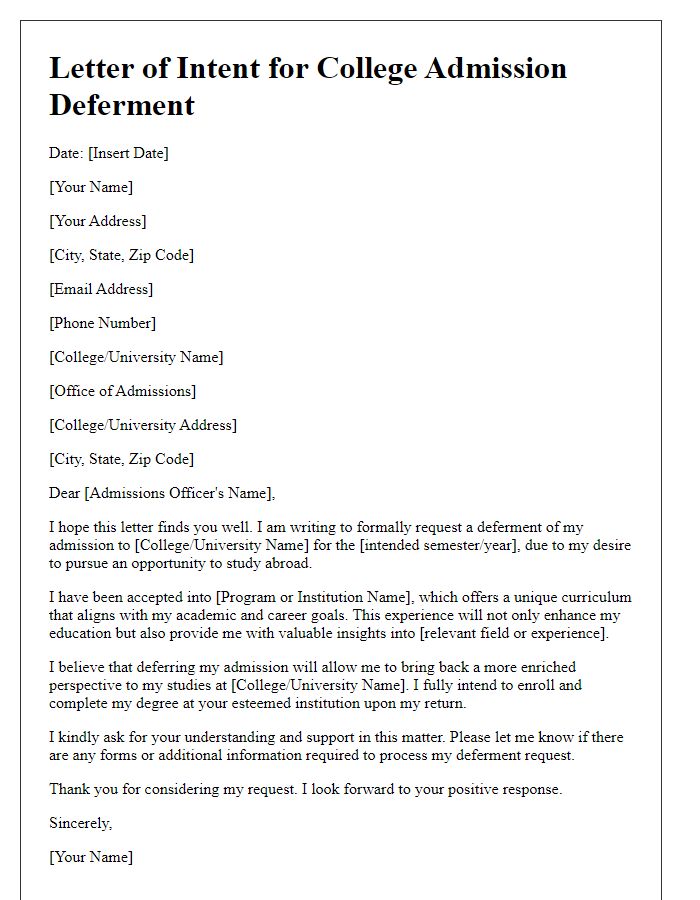 Letter template of intention for college admission deferment to study abroad.