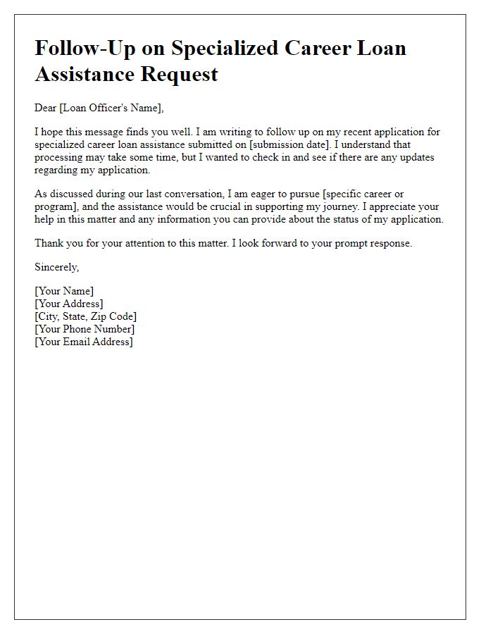 Letter template of follow-up for specialized career loan assistance