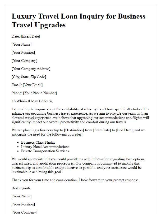 Letter template of luxury travel loan inquiry for business travel upgrades.