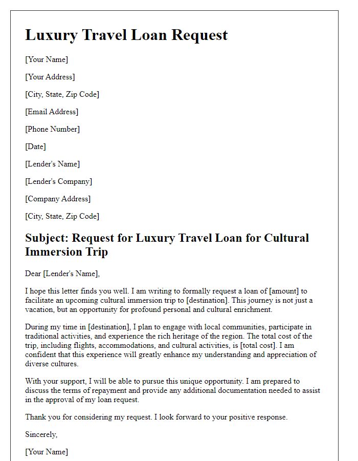 Letter template of luxury travel loan request for cultural immersion trips.