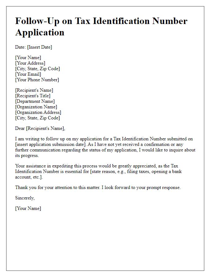 Letter template of follow-up for tax identification number application.