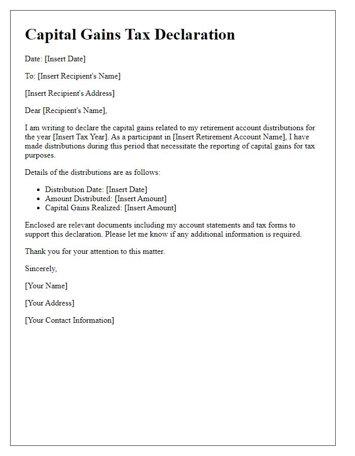 Letter template of capital gains tax declaration for retirement account distributions.