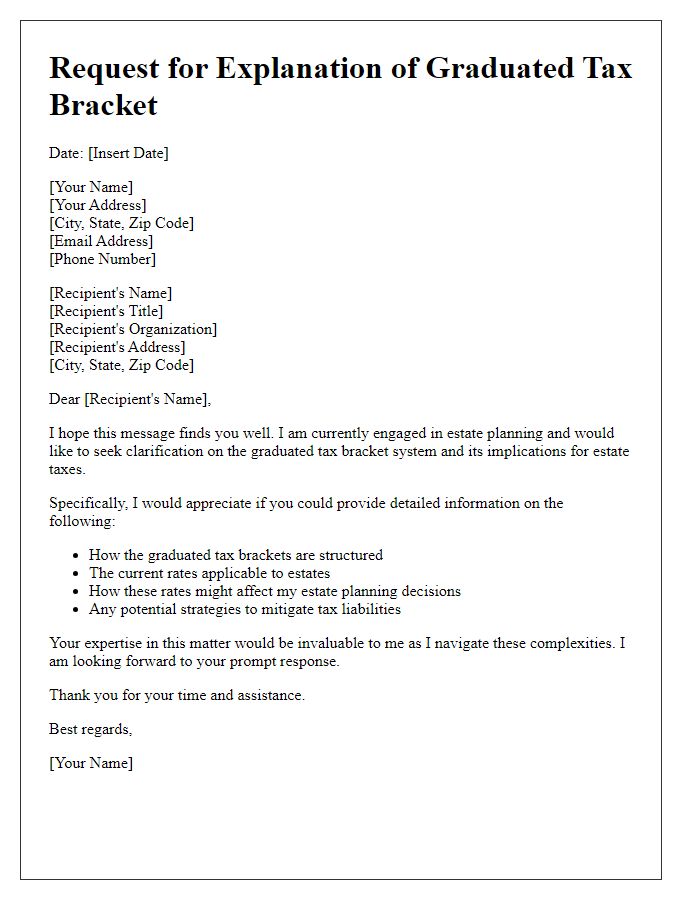 Letter template of graduated tax bracket explanation request for estate planning