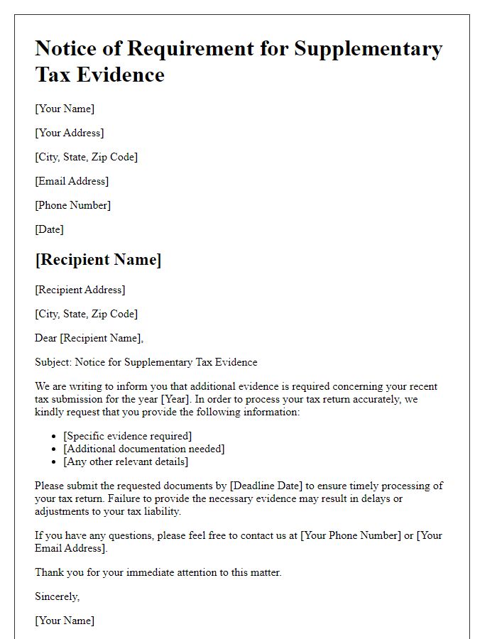 Letter template of notice for supplementary tax evidence.