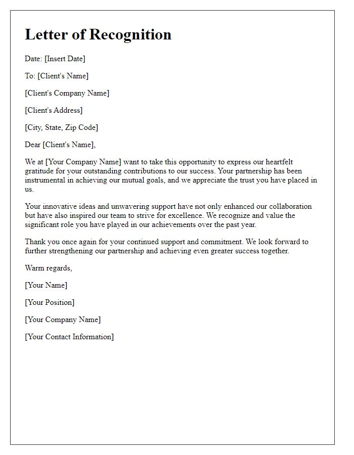 Letter template of recognition for client contributions to our success.