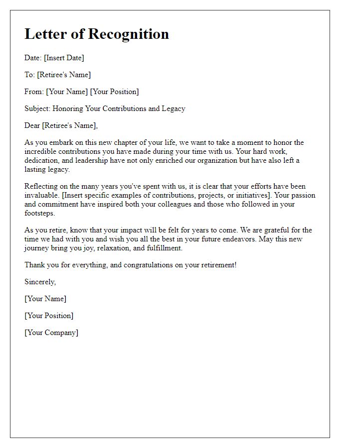 Letter template of honoring a retirees contributions and legacy.