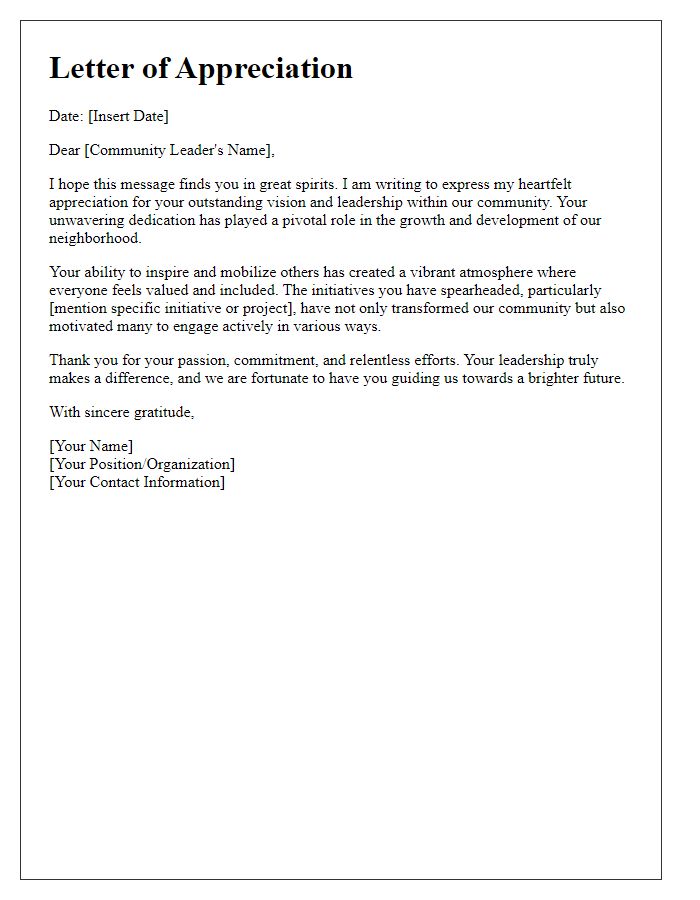 Letter template of appreciation for a community leader's vision and leadership.