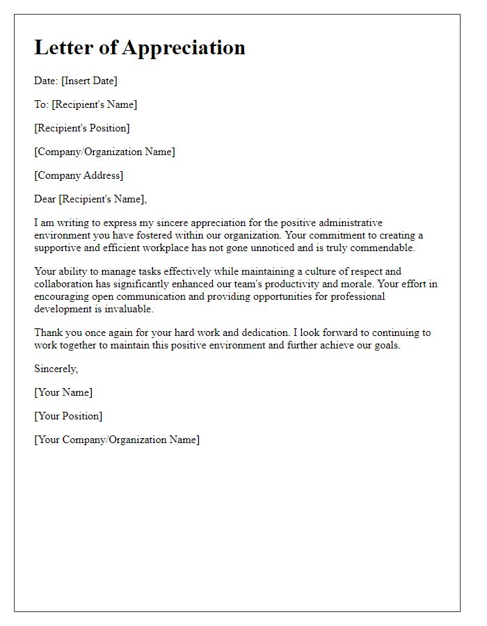 Letter template of appreciation for creating a positive administrative environment