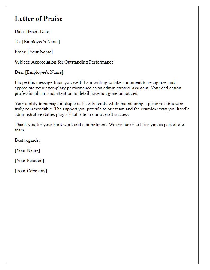 Letter template of praise for exemplary job performance as an administrative assistant