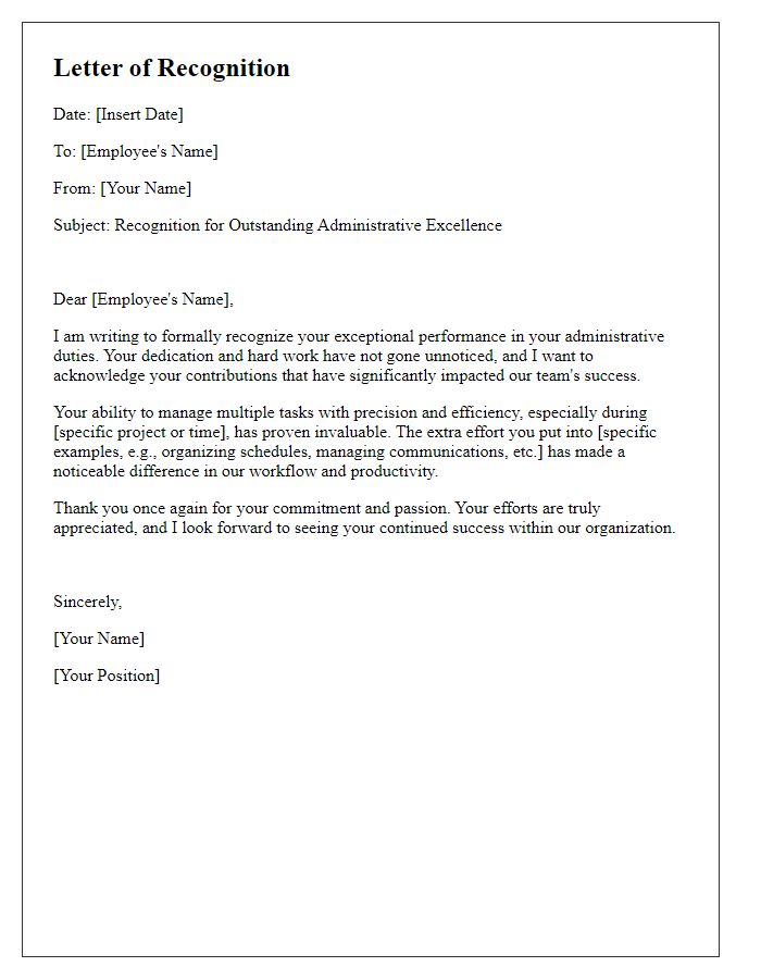 Letter template of recognition for going above and beyond in administrative duties