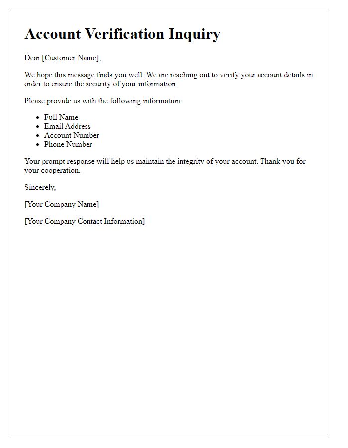Letter template of account verification inquiry for customer.