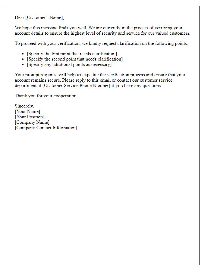 Letter template of clarification needed for customer account verification.