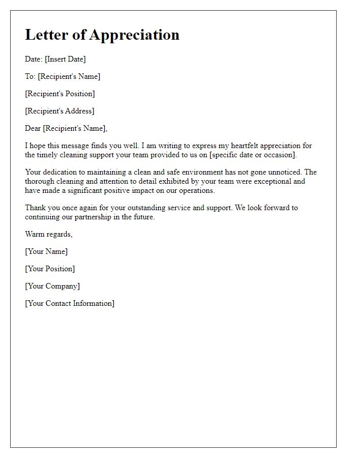 Letter template of appreciation for timely cleaning support.