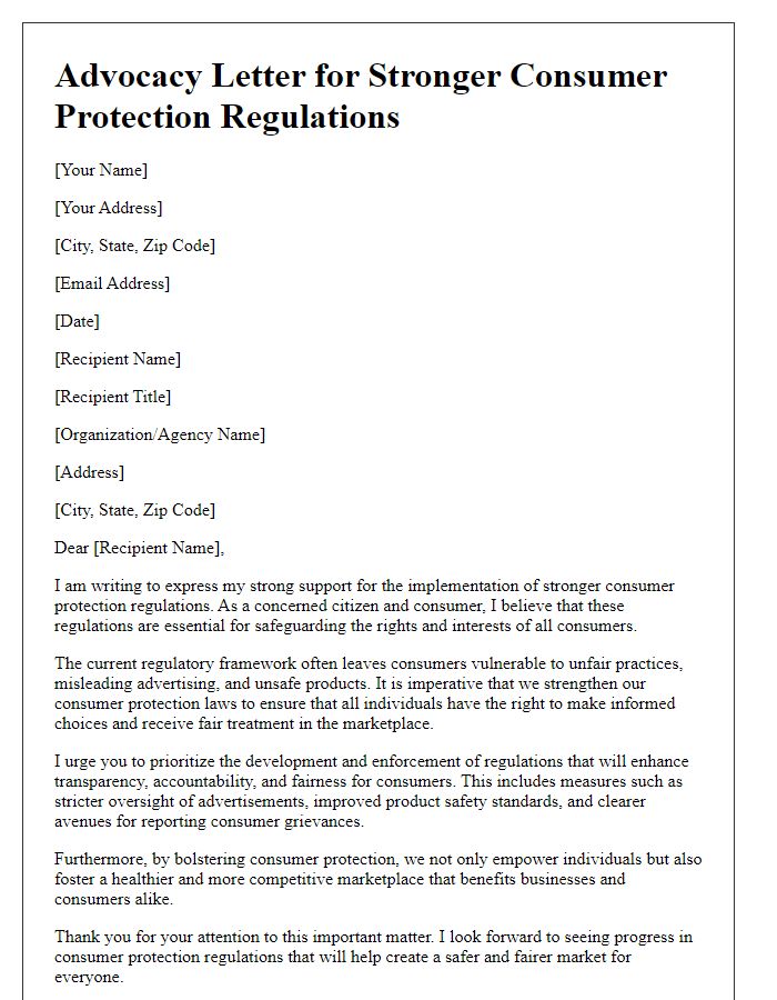 Letter template of advocacy for stronger consumer protection regulations