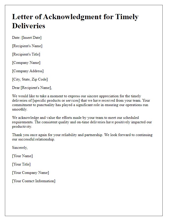 Letter template of acknowledgment for timely deliveries.