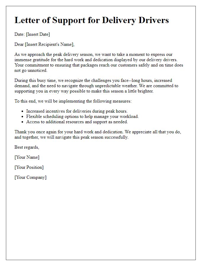 Letter template of support for delivery drivers during peak seasons.