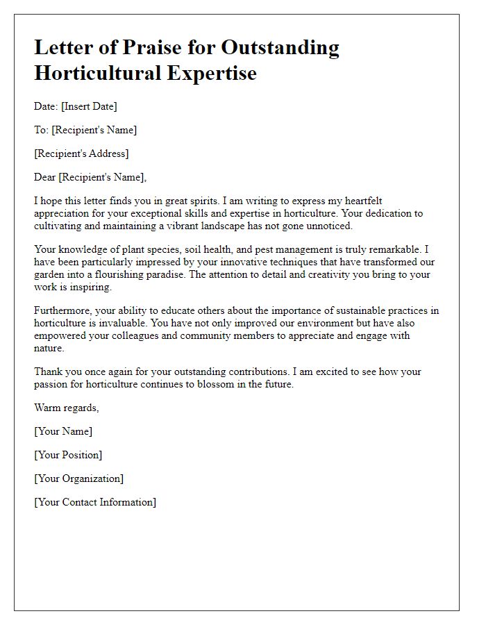 Letter template of praise for outstanding horticultural expertise.