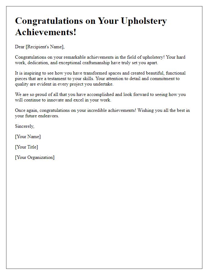 Letter template of congratulations on upholstery achievements.