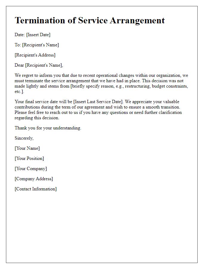 Letter template of termination of service arrangement due to operational changes.