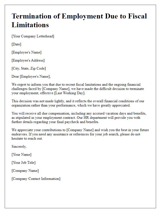 Letter template of termination stemming from fiscal limitations