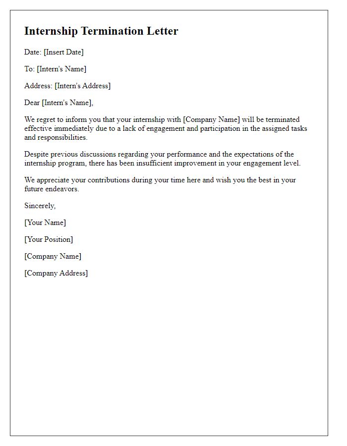 Letter template of internship termination due to lack of engagement.