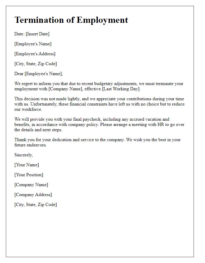 Letter template of termination because of budgetary adjustments.