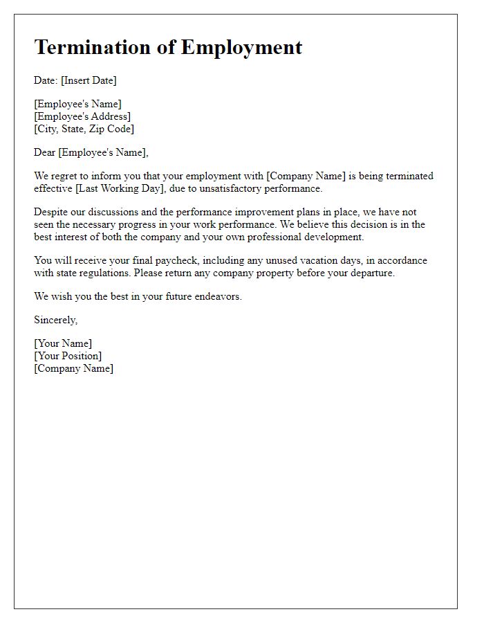 Letter template of termination due to unsatisfactory performance.