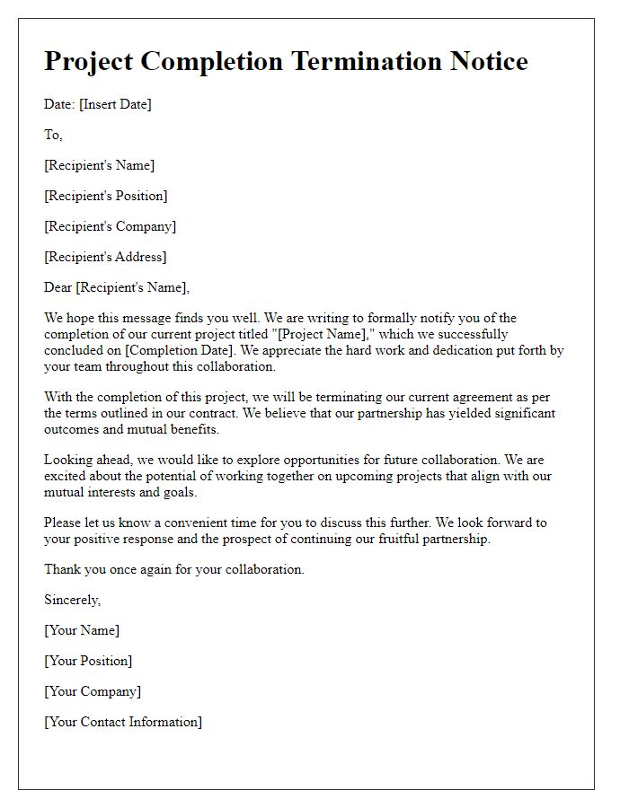 Letter template of project completion termination notice for future collaboration invitation.