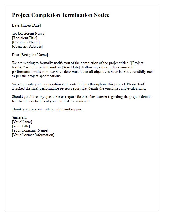 Letter template of project completion termination notice for performance review.