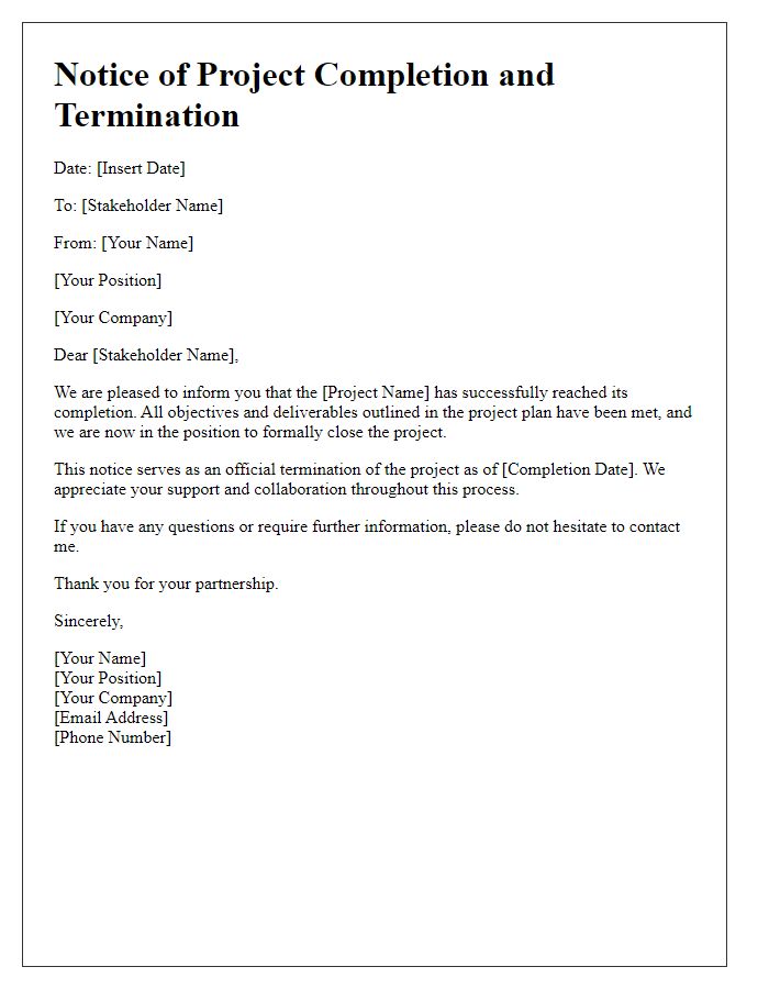 Letter template of project completion termination notice for stakeholder update.