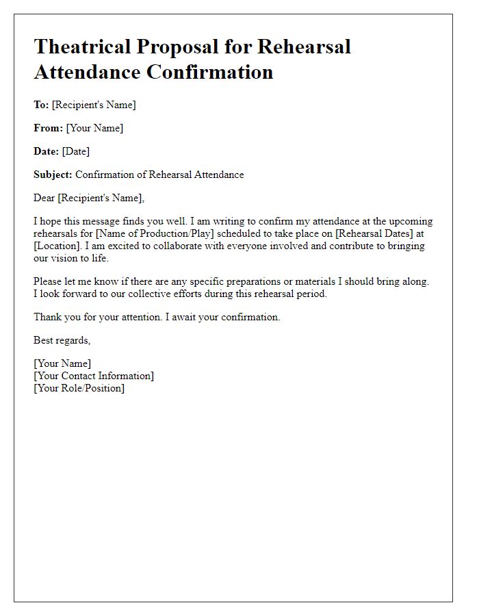 Letter template of theatrical proposal for rehearsal attendance confirmation.