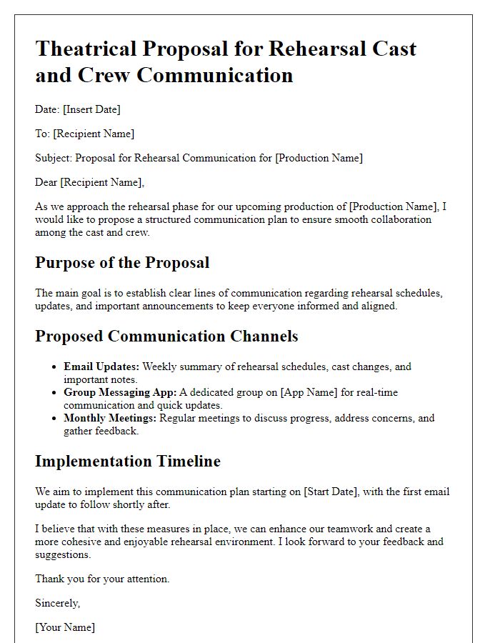 Letter template of theatrical proposal for rehearsal cast and crew communication.