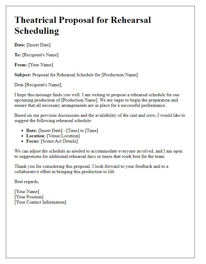 Letter template of theatrical proposal for rehearsal scheduling.