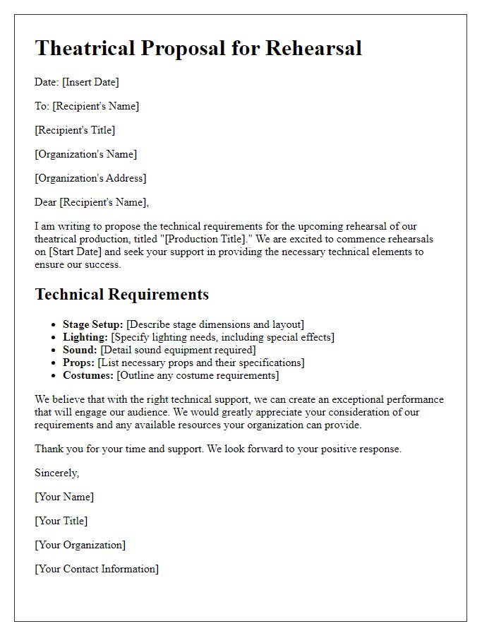 Letter template of theatrical proposal for rehearsal technical requirements.