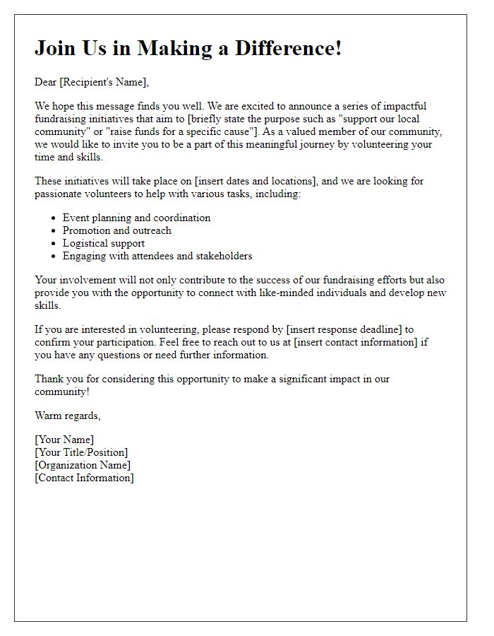 Letter template of opportunity to volunteer for impactful fundraising initiatives.