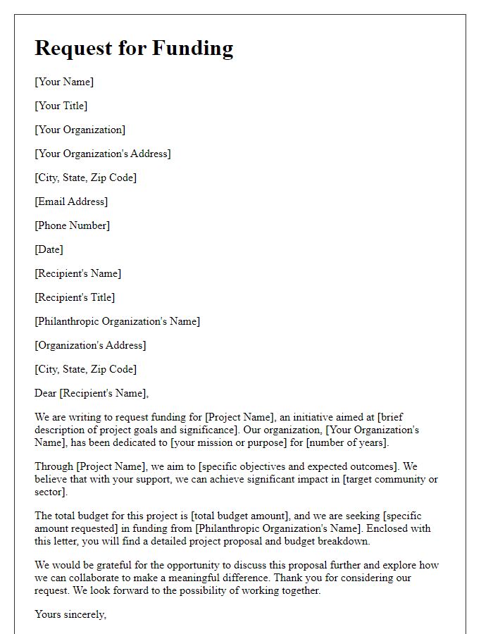 Letter template of request for project funding from philanthropic organization.