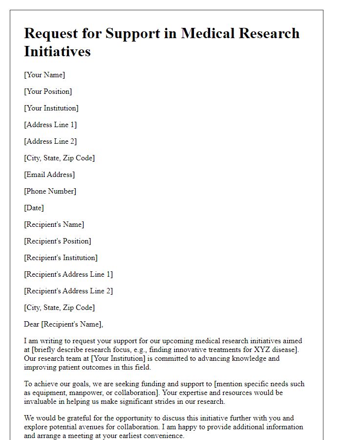 Letter template of a request for support in medical research initiatives.