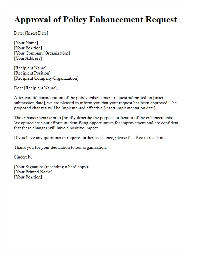 Letter template of approval for policy enhancement request