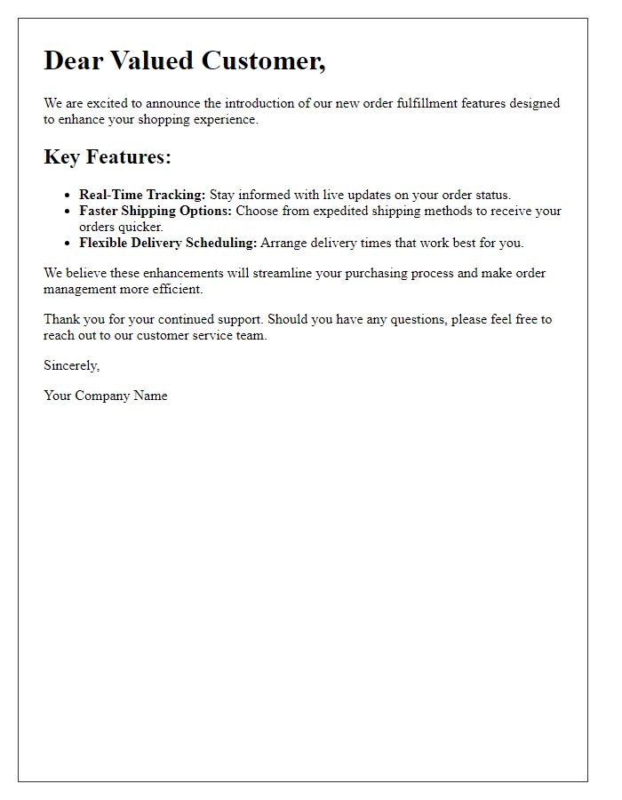 Letter template of New Order Fulfillment Features Introduction