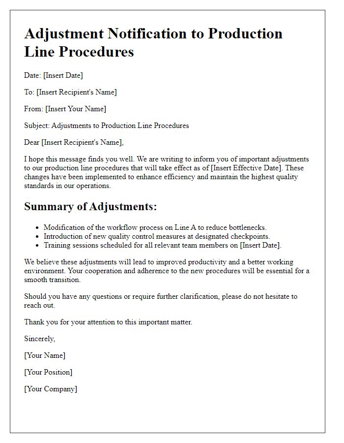 Letter template of adjustments to our production line procedures.