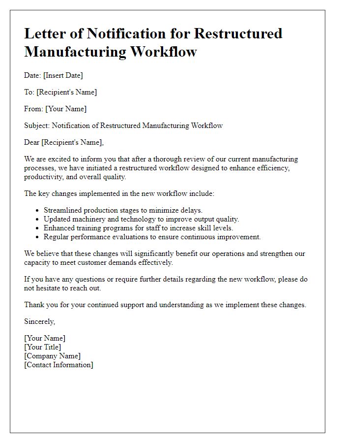 Letter template of restructured manufacturing workflow.