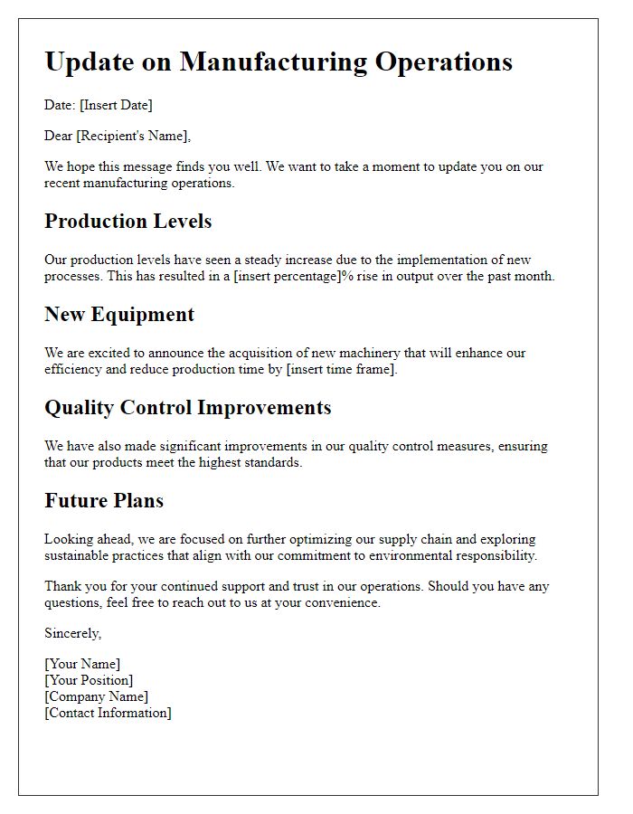 Letter template of updates regarding our manufacturing operations.