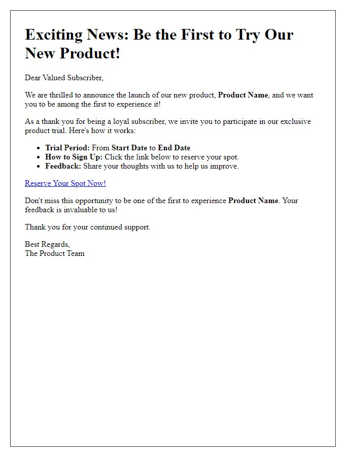 Letter template of product trial launch for email newsletter subscribers.