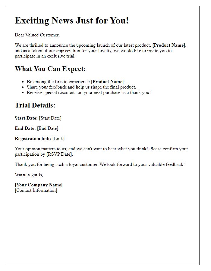 Letter template of product trial launch for loyal customers.