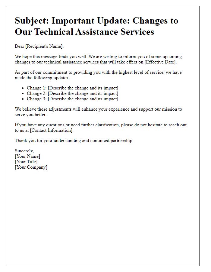 Letter template of communication regarding changes to our technical assistance.