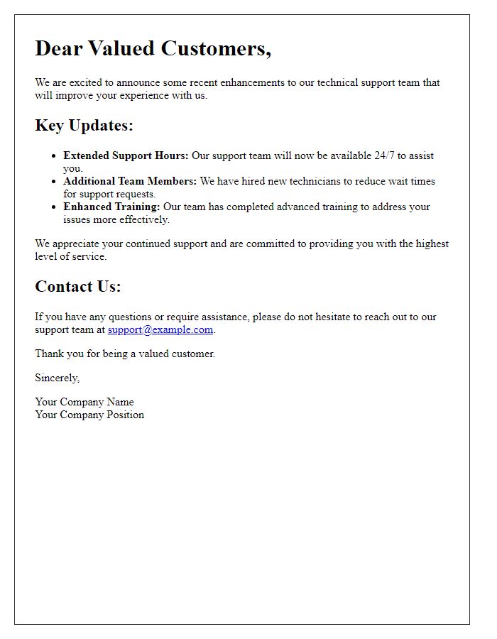 Letter template of update on enhancements to our technical support team.