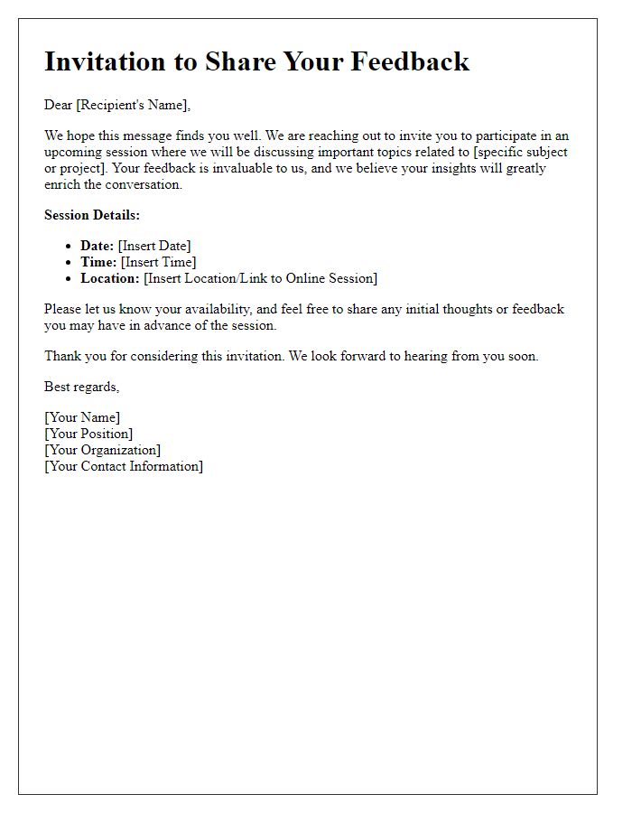 Letter template of Invitation to Share Feedback in Upcoming Session
