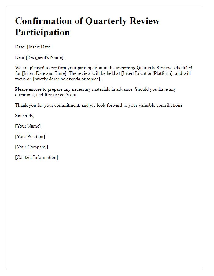 Letter template of Confirmation for Quarterly Review Participation