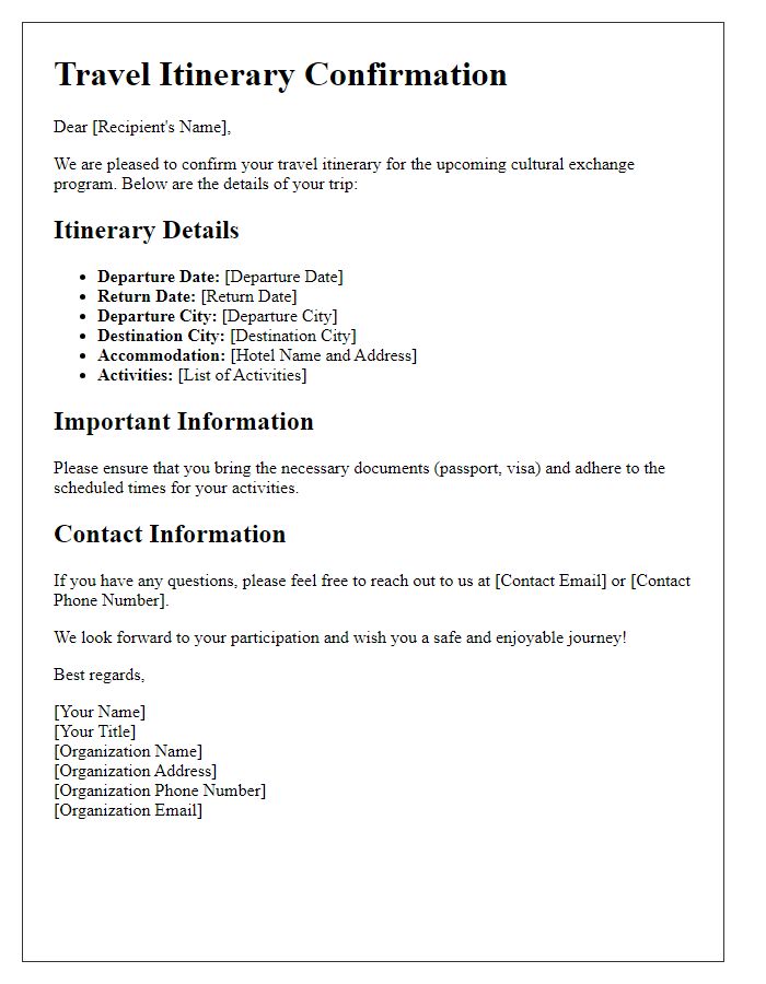 Letter template of travel itinerary confirmation for cultural exchange.