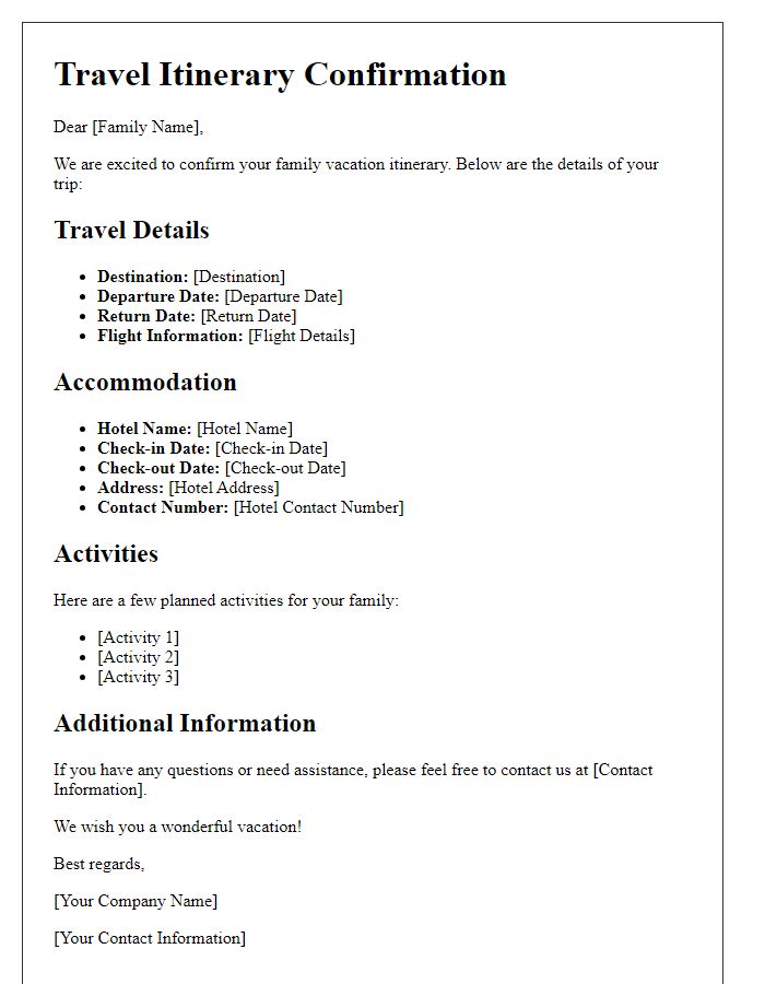 Letter template of travel itinerary confirmation for family vacation.